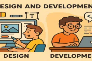 Design and Development