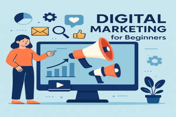 Digital Marketing for Beginners
