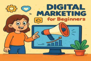 Digital Marketing for Beginners