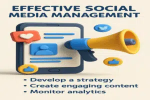 Effective Social Media Management