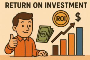 Return on Investment