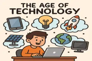 The Age of Technology