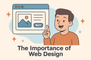 The Importance of Web Design