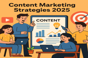 content marketing strategies 2025