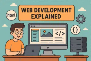 web development explained