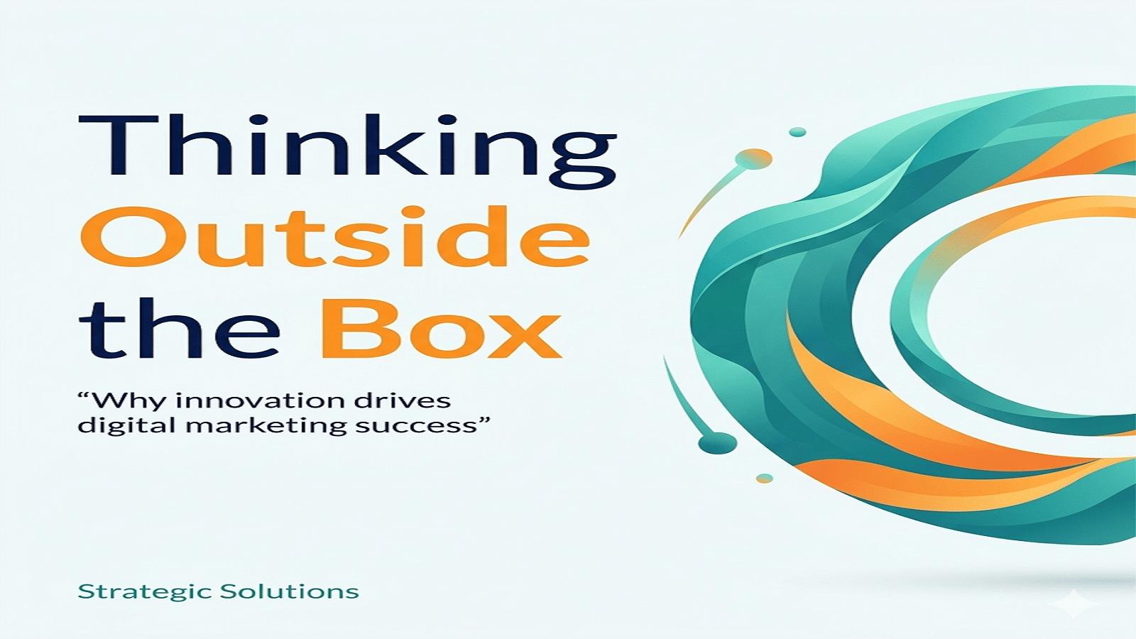 Thinking Outside the Box and Its Importance